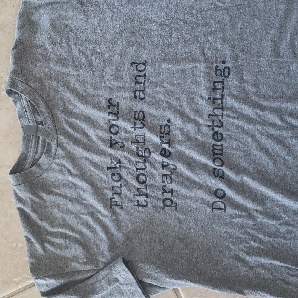 F*ck Your Thought and Pra-yers tee